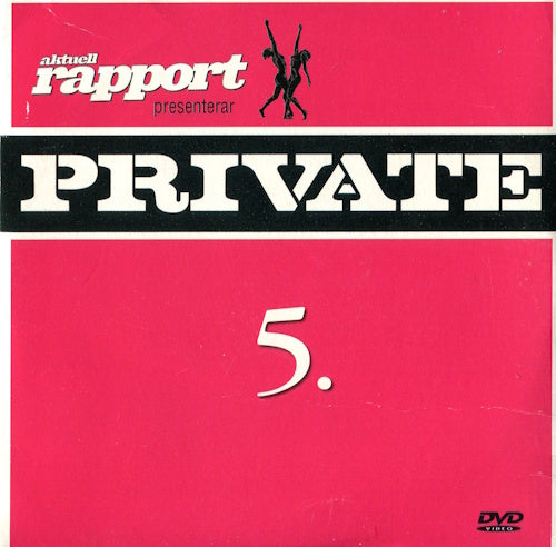 DVD - Aktuell Rapport Private 5 (17-2007) framsida