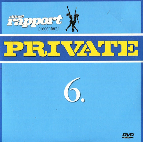 DVD - Aktuell Rapport Private 6 (18-2007) framsida