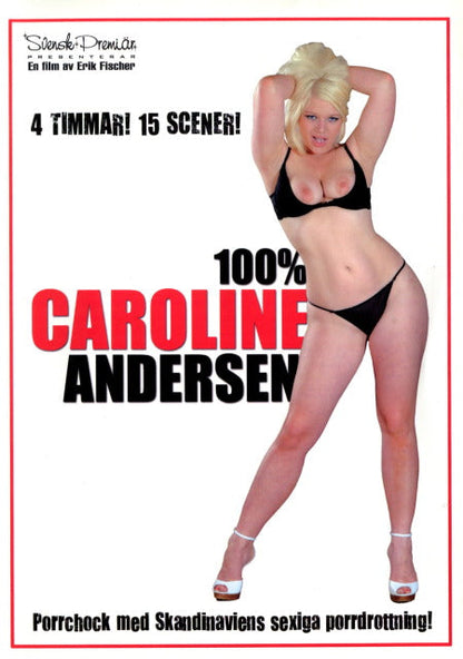DVD - Svensk Premiär - 100% Caroline Andersen front cover